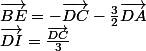
 \\ \vec{BE}=-\vec{DC}-\frac{3}{2}\vec{DA} 
 \\ \vec{DI}=\frac{\vec{DC}}{3}
 \\ 